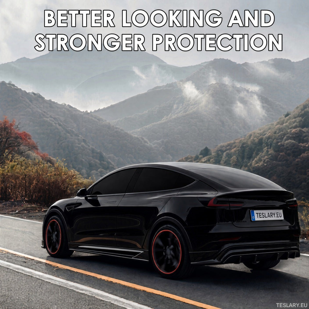 A black Tesla Model Y is shown from a rear three-quarter angle on a paved road with misty mountains in the background. Large white text at the top reads 'BETTER LOOKING AND STRONGER PROTECTION', and a small TESLARY. TESLA WHEEL COVER PROTECTIVE STRIPS IN RED WHITE BLACK GREY 8 METRES BUY FROM IRELAND AND EUROPES TESLARY.EU